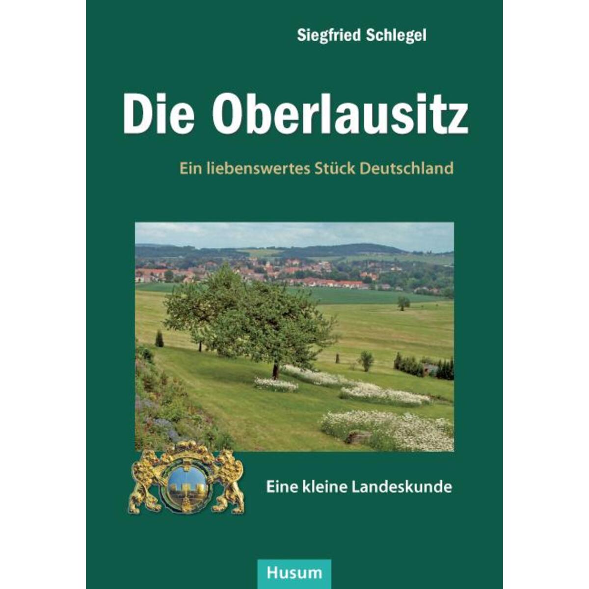 Die Oberlausitz von Husum Druck