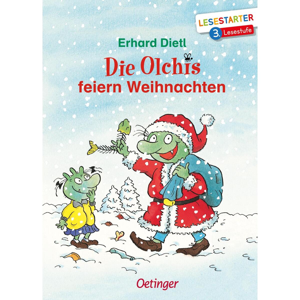 Die Olchis feiern Weihnachten Die Olchis feiern Weihnachten von Oetinger