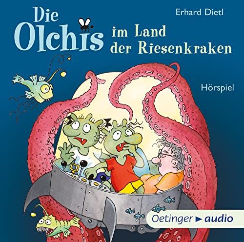 Die Olchis im Land der Riesenkraken: Krötiges Abenteuer-Hörspiel für Kinder ab 5 Jahren
