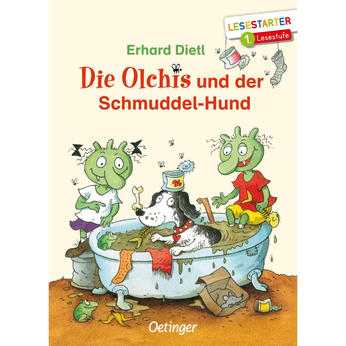 Die Olchis und der Schmuddel-Hund Die Olchis und der Schmuddel-Hund von Oetinger