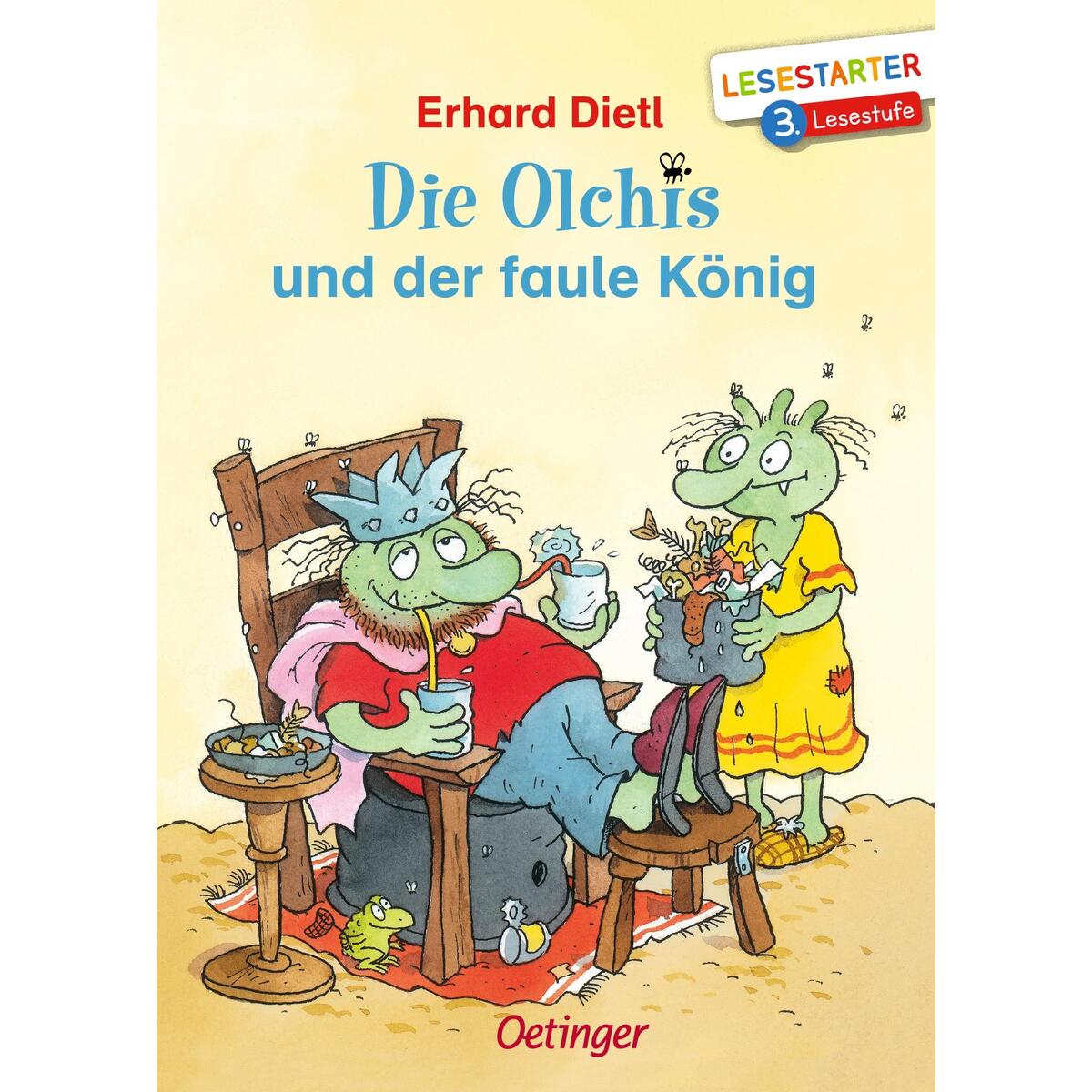 Die Olchis und der faule König Die Olchis und der faule König von Oetinger