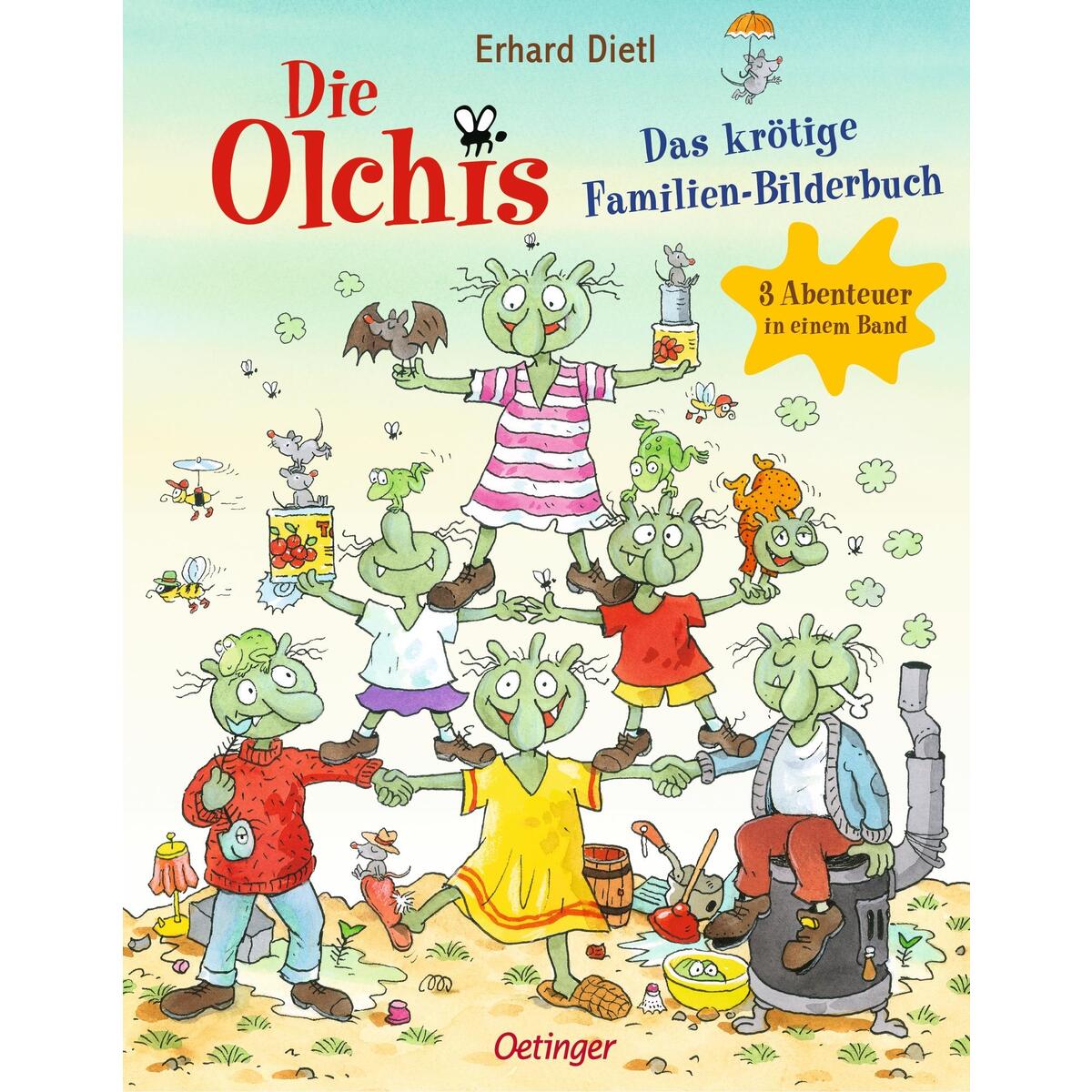 Die Olchis. Das krötige Familien-Bilderbuch Die Olchis. Das krötige Familien-Bilderbuch von Oetinger