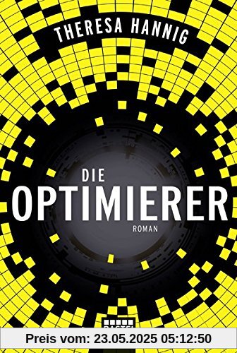 Die Optimierer: Roman