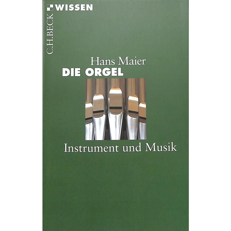 Die Orgel | Instrument und Musik