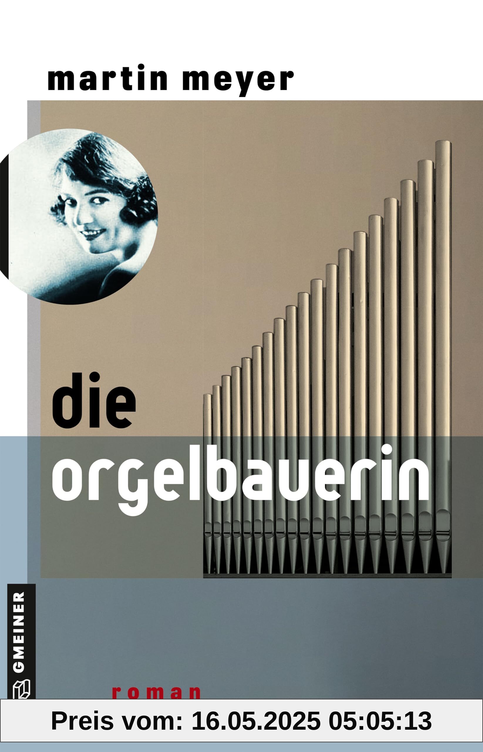 Die Orgelbauerin: Roman
