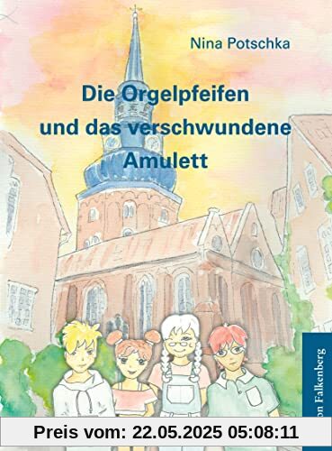 Die Orgelpfeifen und das verschwundene Amulett
