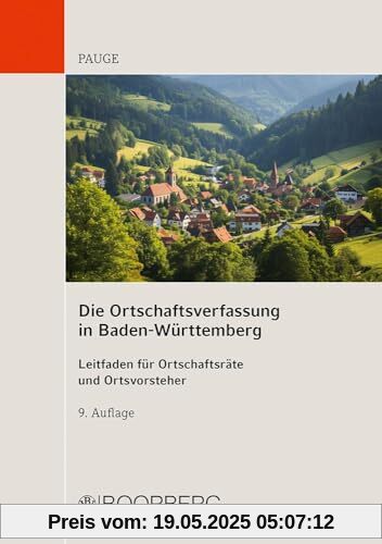Die Ortschaftsverfassung in Baden-Württemberg: Leitfaden für Ortschaftsräte und Ortsvorsteher