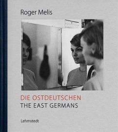 Die Ostdeutschen / The East Germans von Lehmstedt