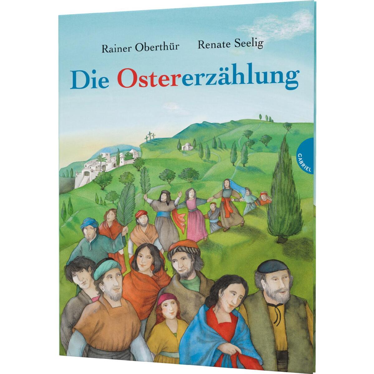 Die Ostererzählung von Gabriel Verlag