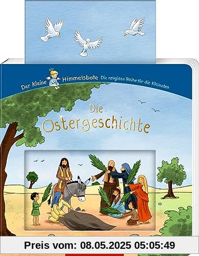 Die Ostergeschichte (Der kleine Himmelsbote)