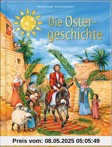 Die Ostergeschichte: Bilderbuch