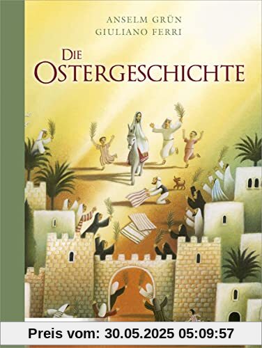 Die Ostergeschichte: Bilderbuch Die Ostergeschichte: Bilderbuch