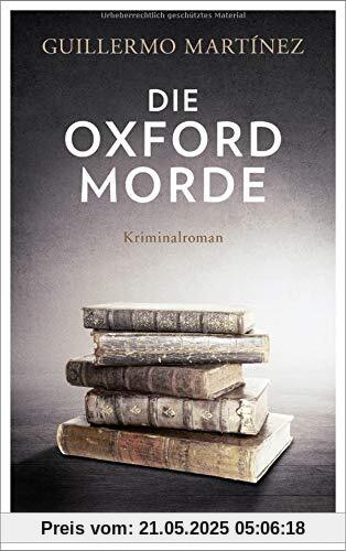 Die Oxford-Morde: Kriminalroman