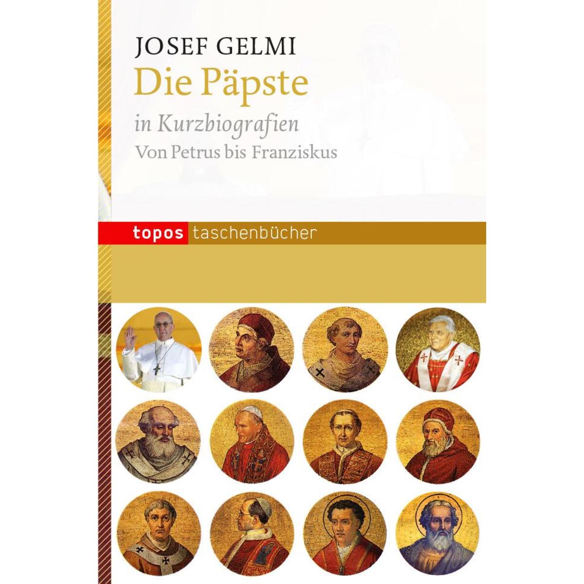 Die Päpste In Kurzbiografien von Topos Plus