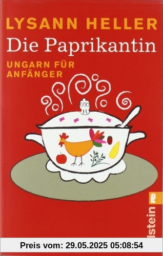 Die Paprikantin: Ungarn für Anfänger Die Paprikantin: Ungarn für Anfänger