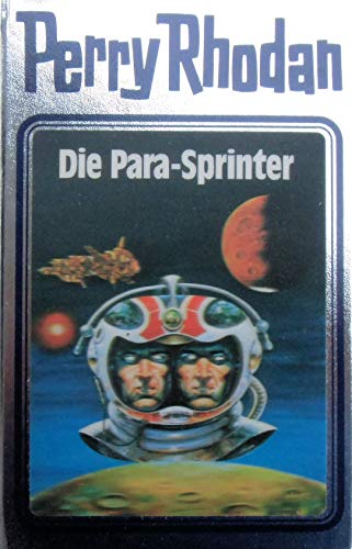 Die Para-Sprinter (Perry Rhodan Silberband, Band 24) von EDEL