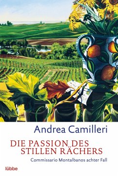 Die Passion des stillen Rächers / Commissario Montalbano Bd.8 von Bastei Lübbe