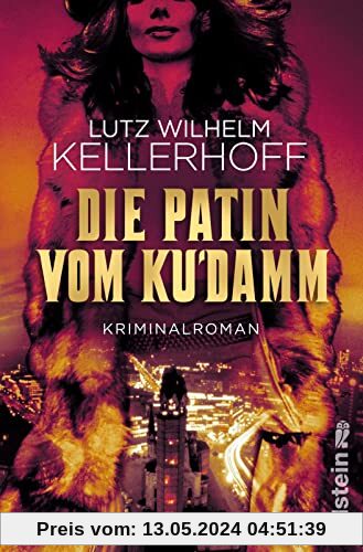 Die Patin vom Ku'damm: Kriminalroman | Mord und Intrigen in der Berliner Schickeria der Sechzigerjahre (Wolf Heller ermittelt, Band 3)