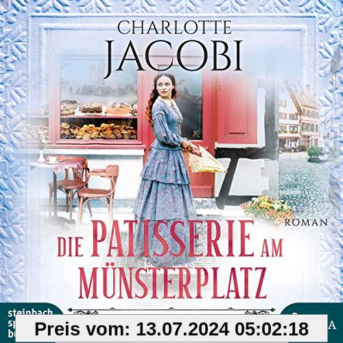 Die Patisserie am Münsterplatz – Zeitenwandel (Die Kuchenkönigin von Straßburg 1)