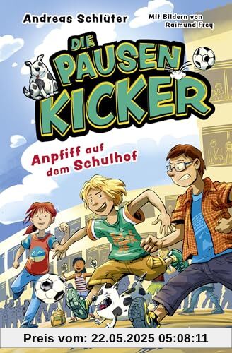 Die Pausenkicker – Anpfiff auf dem Schulhof: Coole Kinderbuch-Serie ab 8 Jahren über Fußball, Freundschaft und den Schulalltag Die Pausenkicker – Anpfiff auf dem Schulhof: Coole Kinderbuch-Serie ab 8 Jahren über Fußball, Freundschaft und den Schulalltag