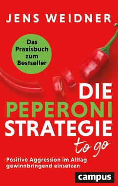 Die Peperoni-Strategie to go von Campus Verlag