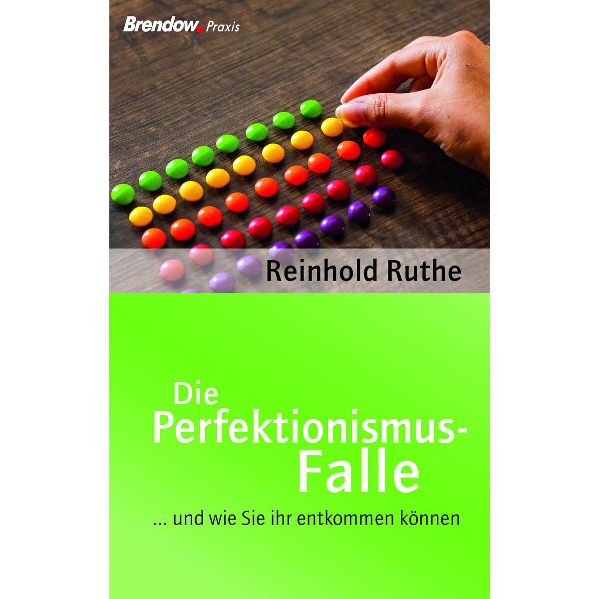 Die Perfektionismus-Falle von Brendow Verlag
