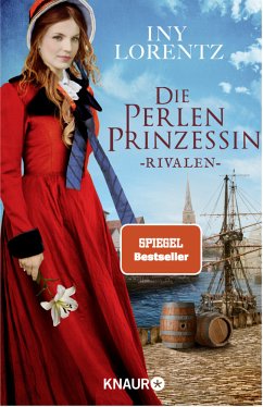 Rivalen / Die Perlenprinzessin Bd.1 von Droemer/Knaur / Knaur TB