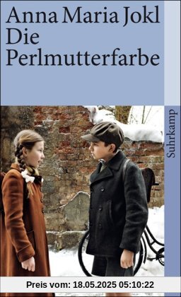 Die Perlmutterfarbe: Ein Kinderroman für fast alle Leute (suhrkamp taschenbuch)