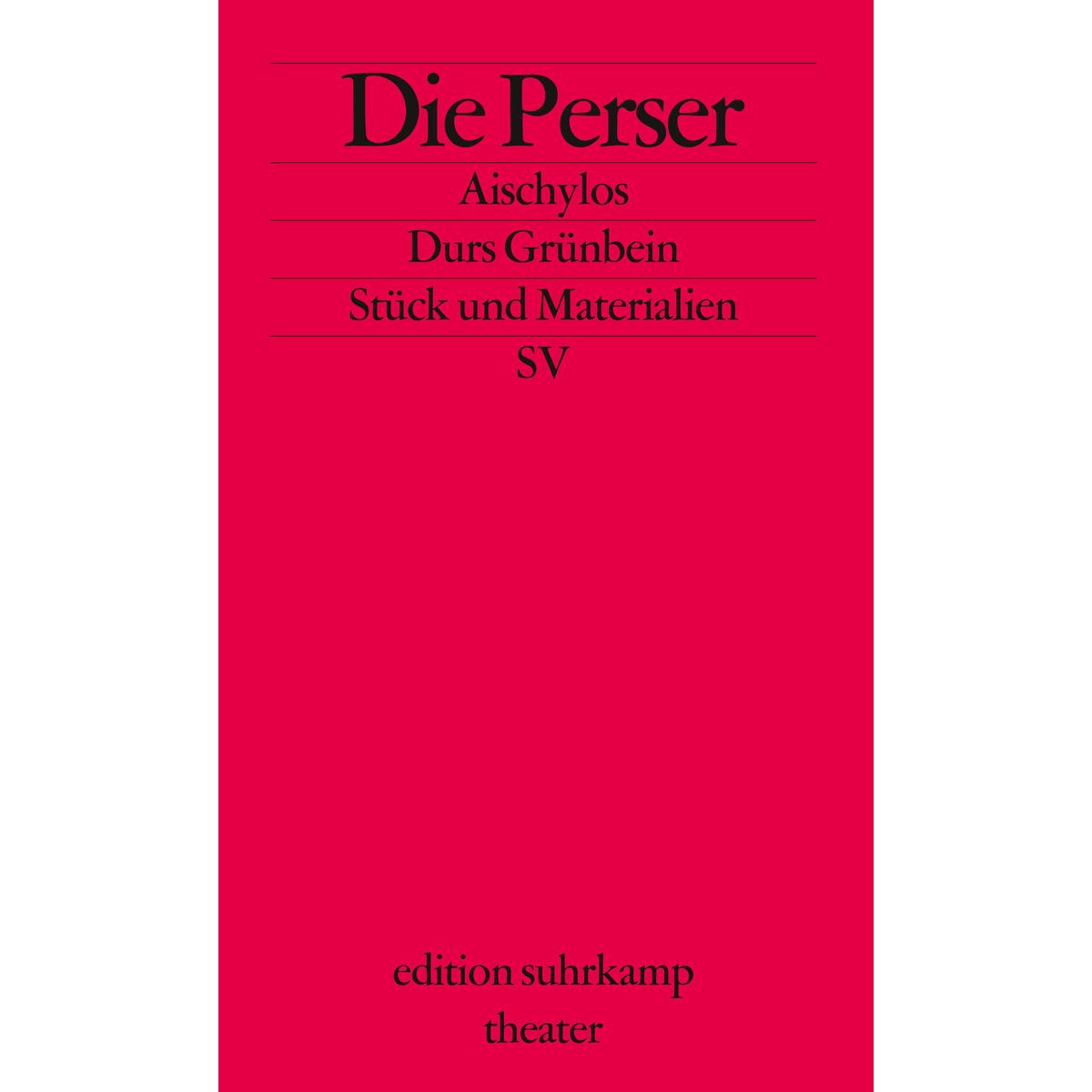Die Perser Die Perser von Suhrkamp Verlag