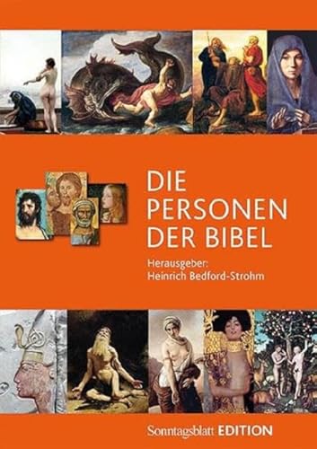 Die Personen der Bibel: Sonntagsblatt Edition von Claudius