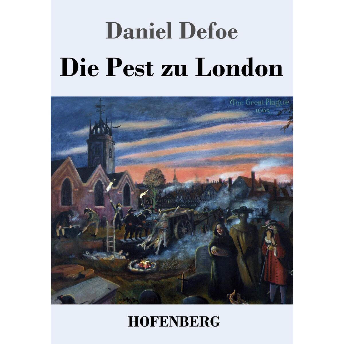 Die Pest zu London von Hofenberg