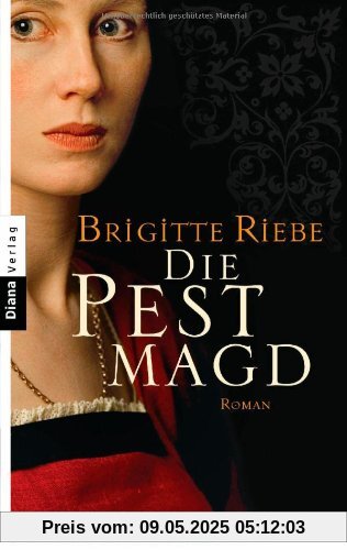 Die Pestmagd: Roman