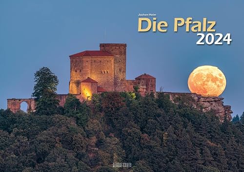 Die Pfalz 2024 Bildkalender A3 Spiralbindung von klaes-regio Fotoverlag