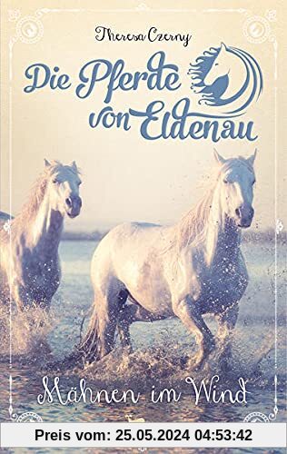 Die Pferde von Eldenau - Mähnen im Wind