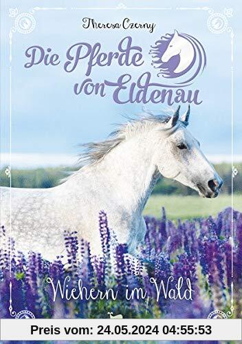 Die Pferde von Eldenau - Wiehern im Wald
