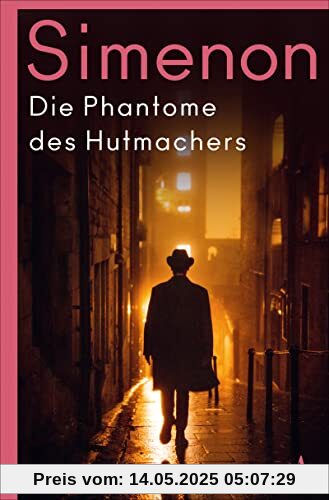 Die Phantome des Hutmachers: Roman