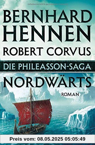 Die Phileasson Saga - Nordwärts: Die Phileasson Saga Band 1 - Roman