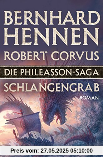 Die Phileasson-Saga - Schlangengrab: Roman (Die Phileasson-Reihe, Band 5)