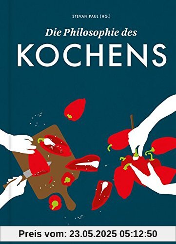 Die Philosophie des Kochens