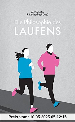 Die Philosophie des Laufens (suhrkamp taschenbuch)