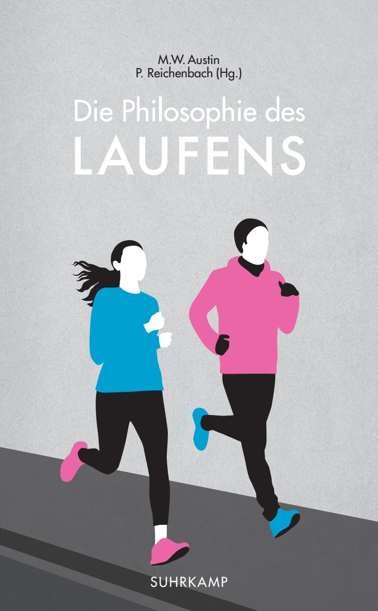 Die Philosophie des Laufens von Suhrkamp Verlag
