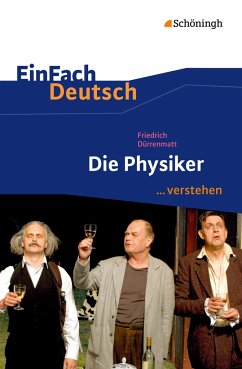Die Physiker EinFach Deutsch ...verstehen von Schöningh im Westermann / Westermann Bildungsmedien