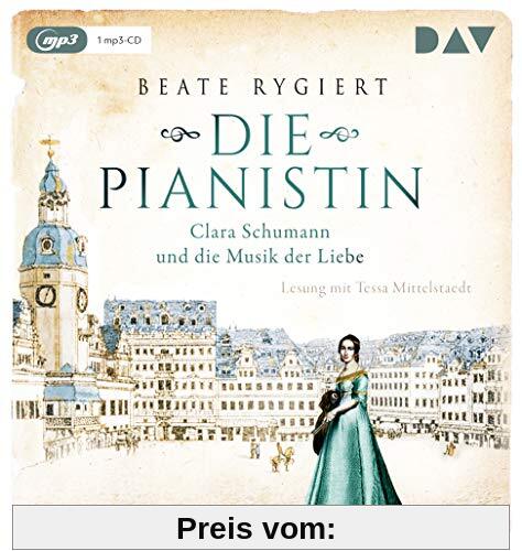 Die Pianistin. Clara Schumann und die Musik der Liebe: Lesung mit Tessa Mittelstaedt (1 mp3-CD)