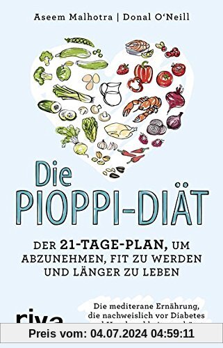 Die Pioppi-Diät: Der 21-Tage-Plan, um abzunehmen, fit zu werden und länger zu leben