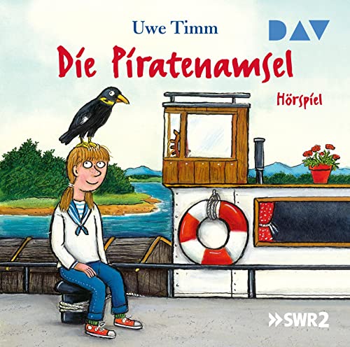 Die Piratenamsel: Hörspiel mit Horst Bollmann, Michael Habeck u.v.a. (1 CD) von Der Audio Verlag