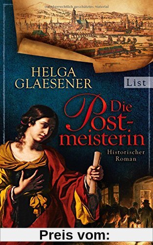 Die Postmeisterin: Historischer Roman