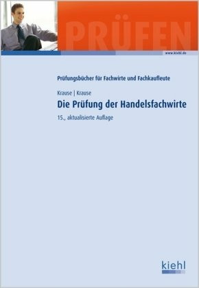 Die Pr�fung der Handelsfachwirte Die Pr�fung der Handelsfachwirte