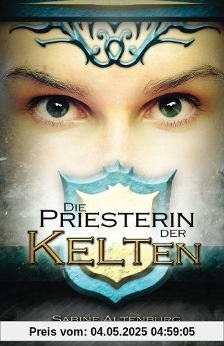 Die Priesterin der Kelten