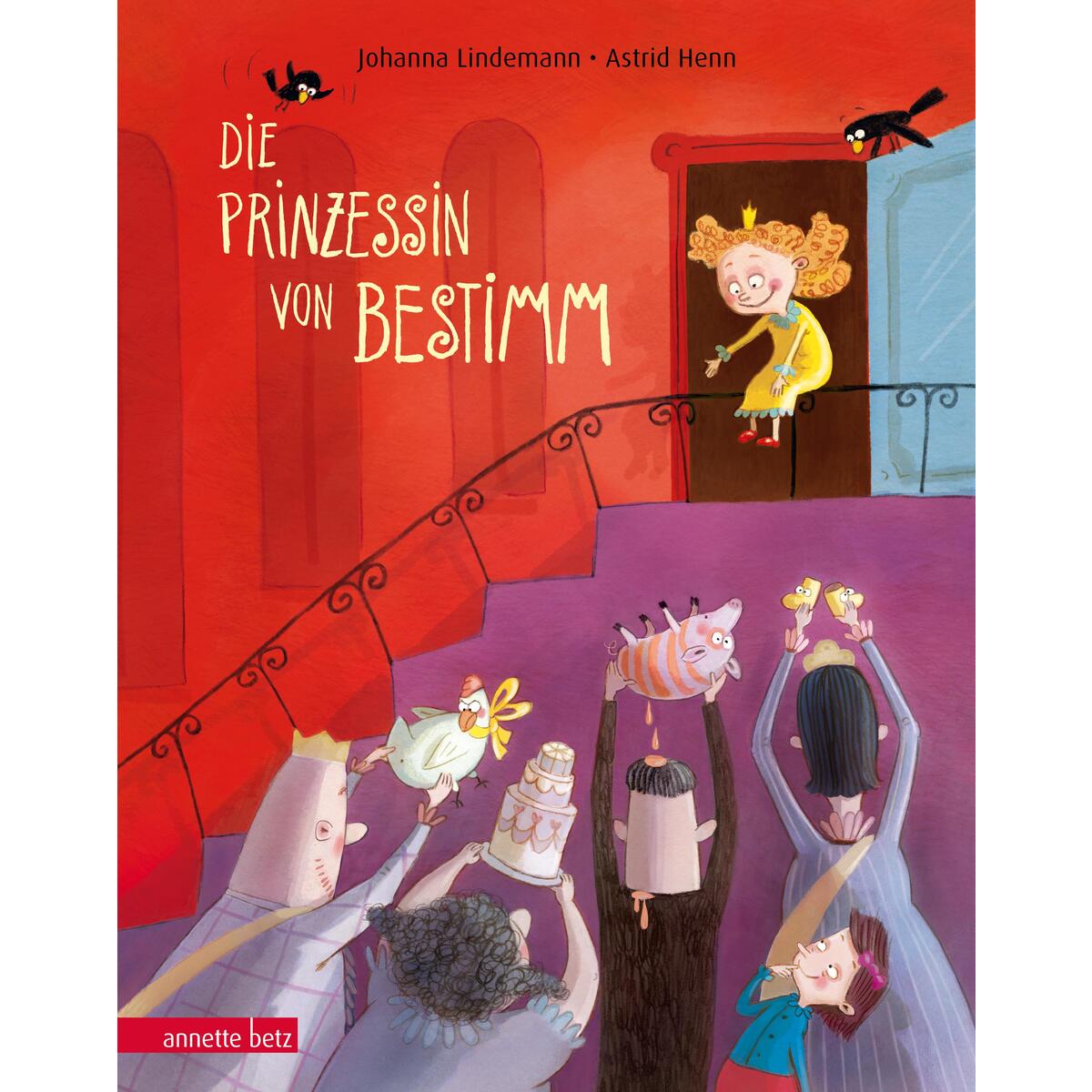 Die Prinzessin von Bestimm von Betz, Annette