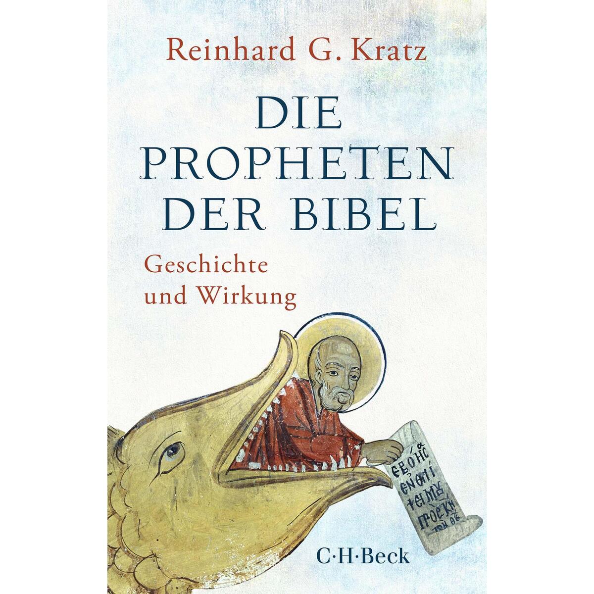 Die Propheten der Bibel von C.H. Beck